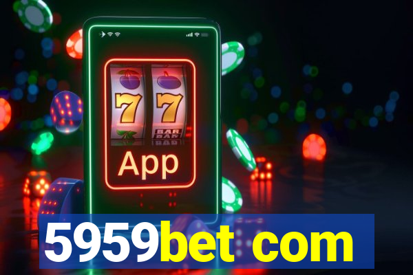 5959bet com
