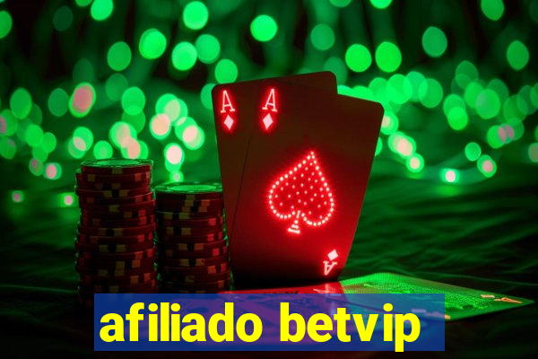 afiliado betvip