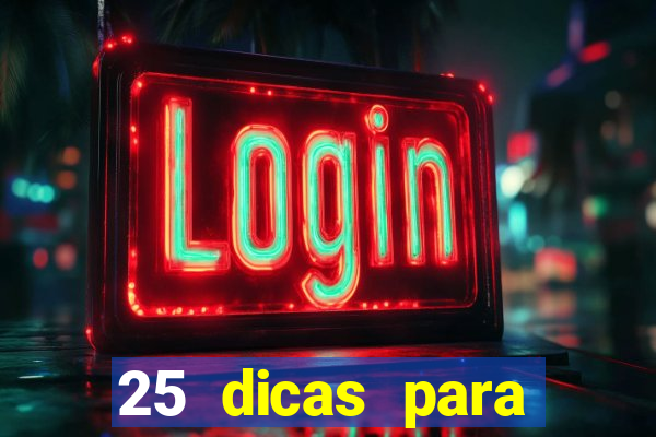 25 dicas para preservar o meio ambiente