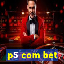 p5 com bet