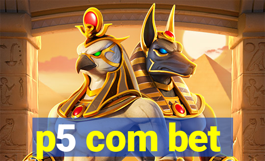 p5 com bet