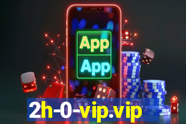 2h-0-vip.vip