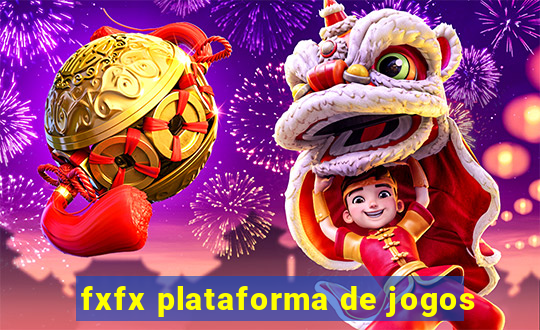 fxfx plataforma de jogos