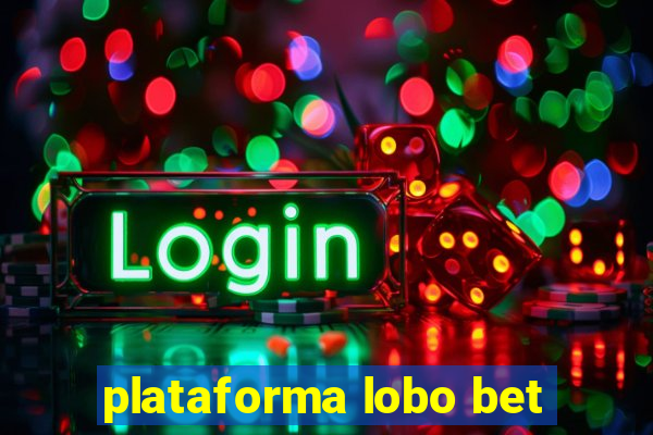 plataforma lobo bet