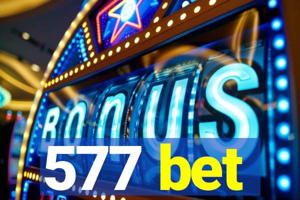 577 bet