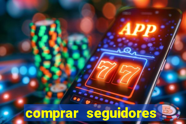 comprar seguidores instagram barato