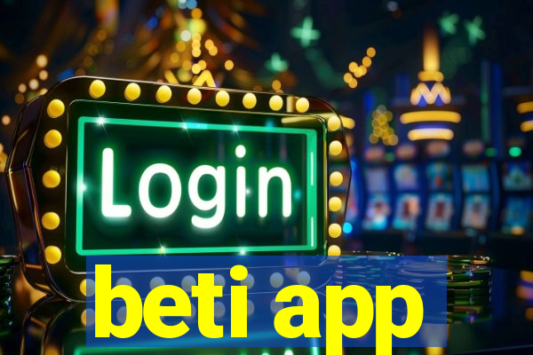 beti app