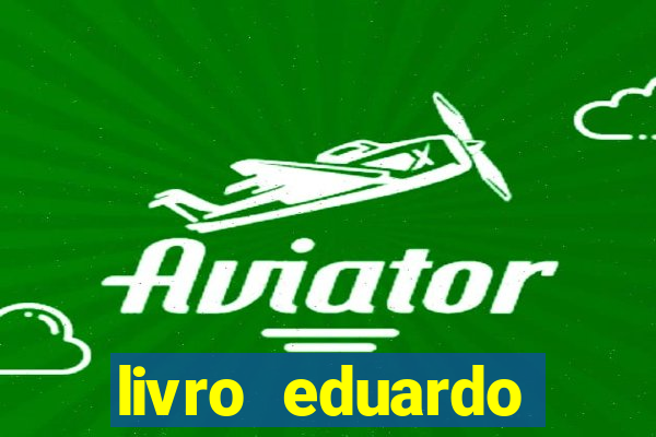 livro eduardo fortuna mercado financeiro