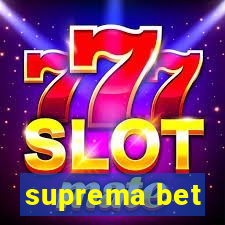 suprema bet