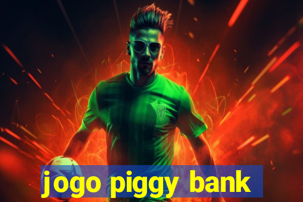 jogo piggy bank