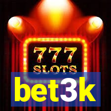 bet3k