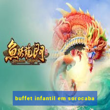 buffet infantil em sorocaba