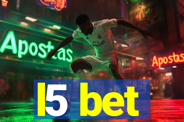 l5 bet