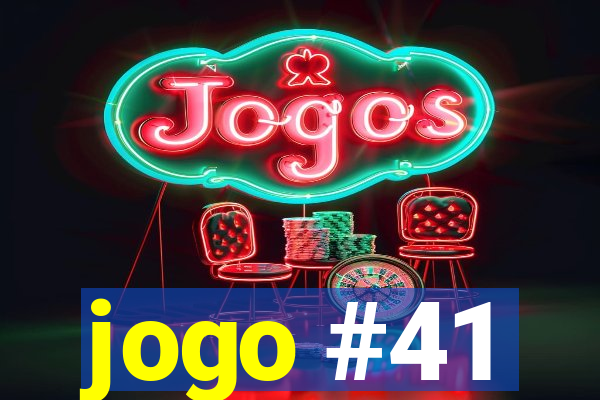 jogo #41