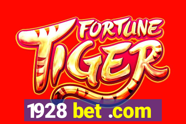 1928 bet .com