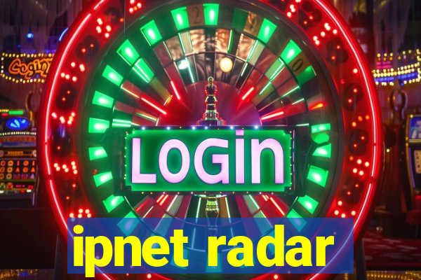 ipnet radar