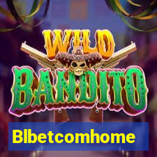 Blbetcomhome