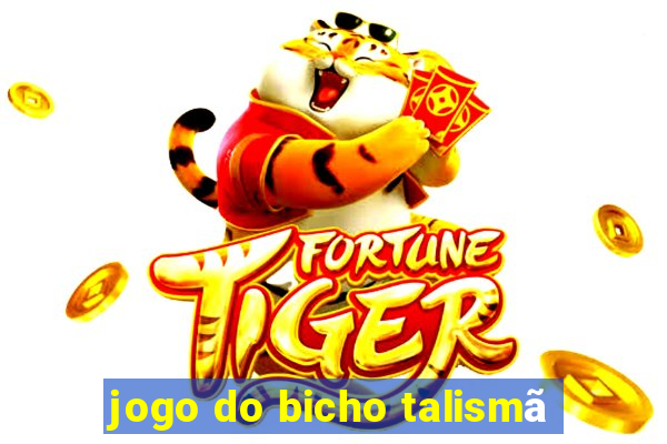 jogo do bicho talismã