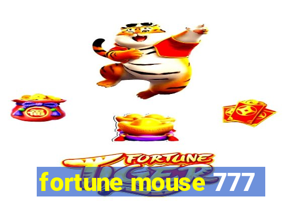 fortune mouse 777