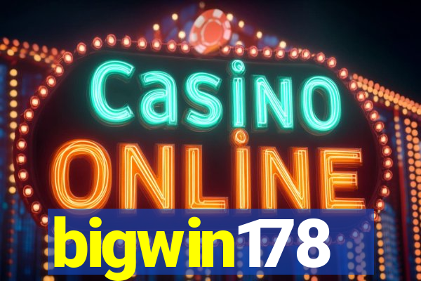 bigwin178