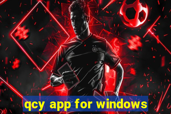 qcy app for windows