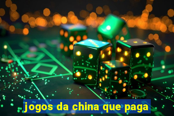 jogos da china que paga