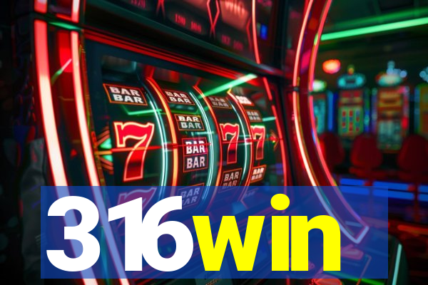 316win