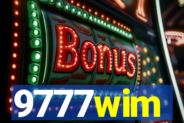 9777wim
