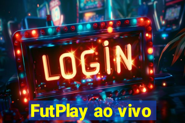 FutPlay ao vivo