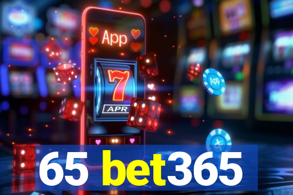 65 bet365
