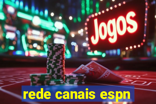 rede canais espn