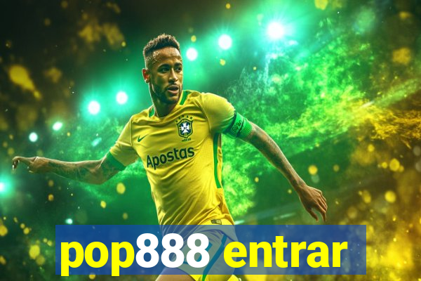 pop888 entrar