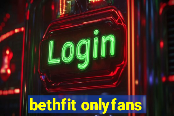 bethfit onlyfans