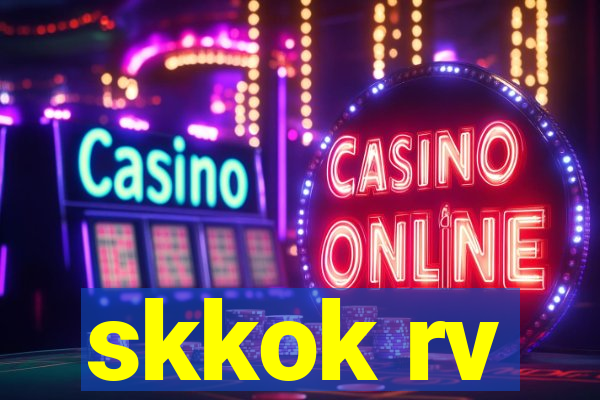 skkok rv