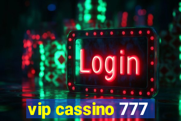 vip cassino 777