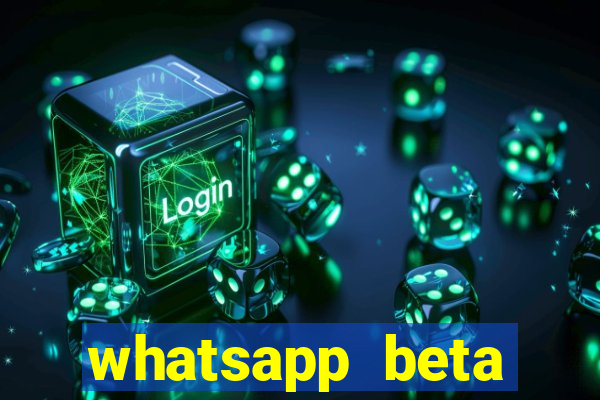 whatsapp beta 3.3.10 baixar