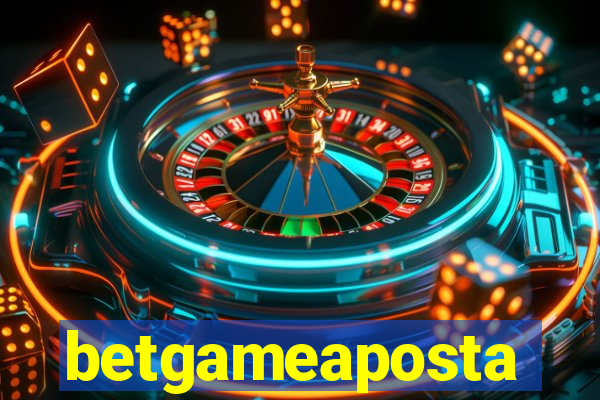 betgameaposta