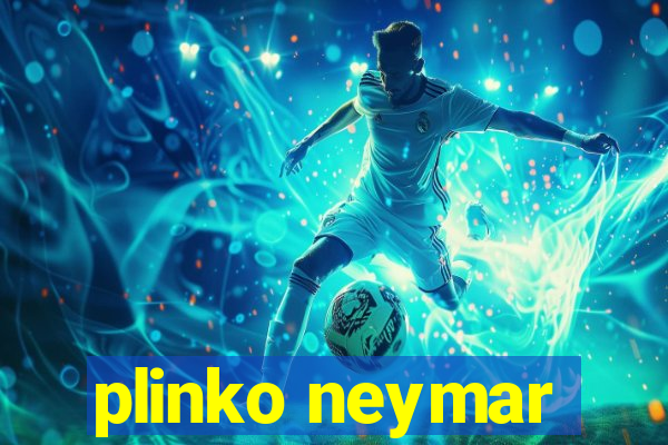 plinko neymar