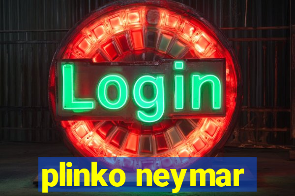 plinko neymar