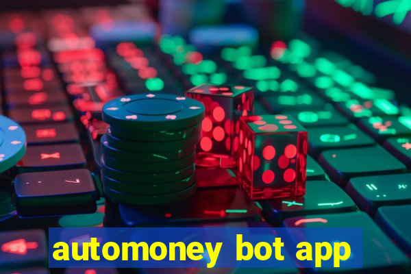 automoney bot app