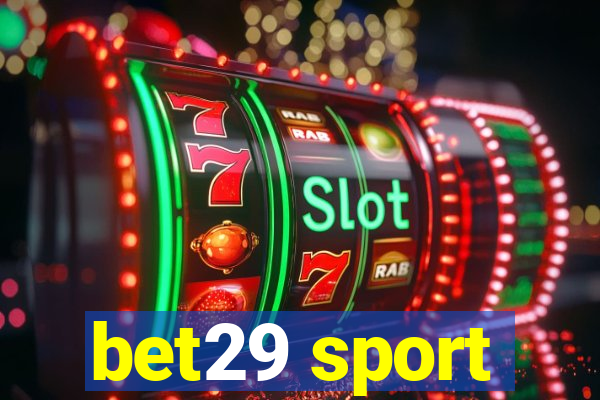 bet29 sport