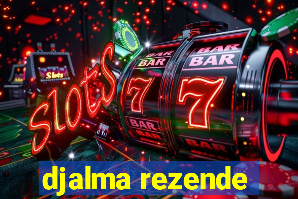 djalma rezende