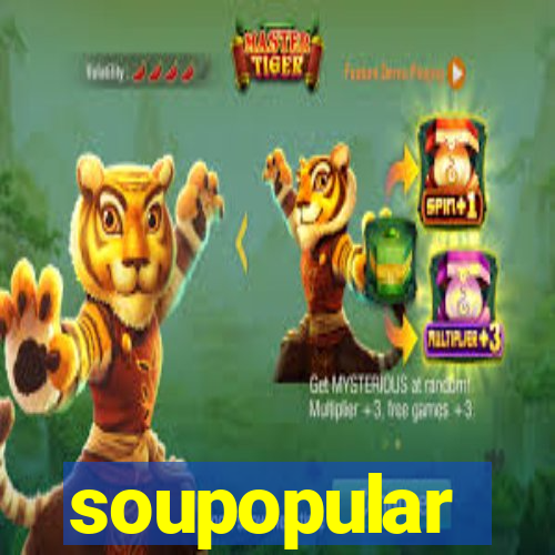 soupopular