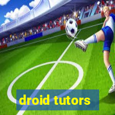 droid tutors