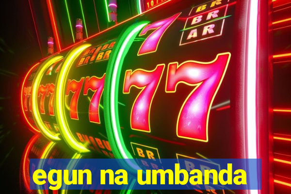 egun na umbanda