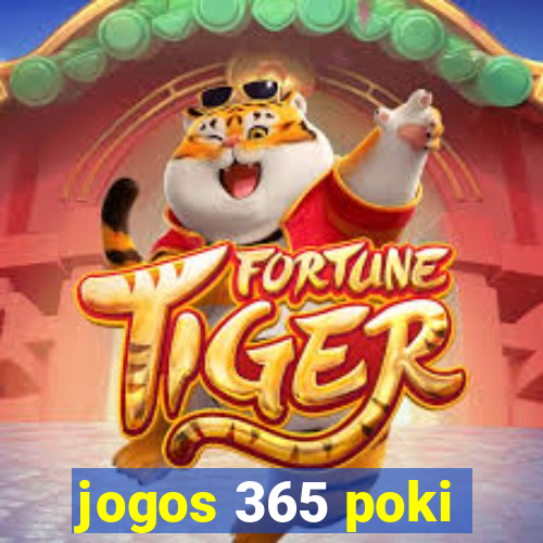 jogos 365 poki
