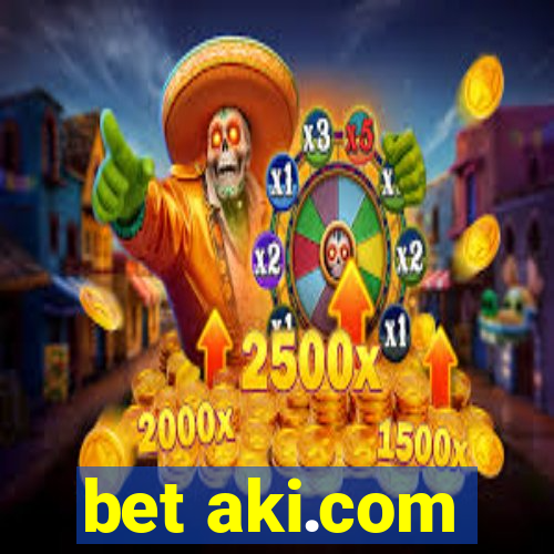 bet aki.com