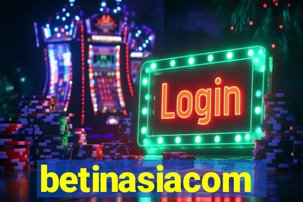 betinasiacom