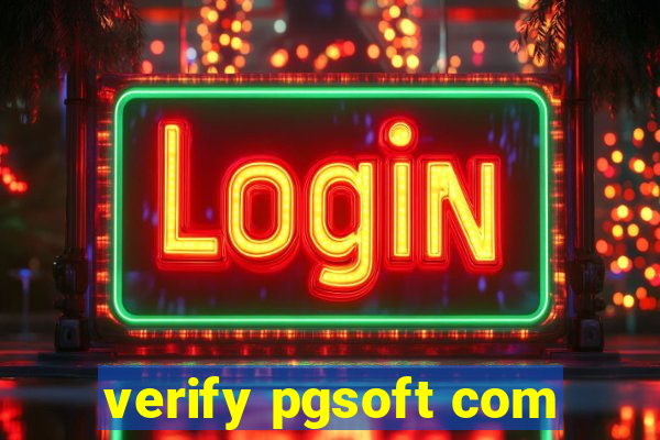 verify pgsoft com