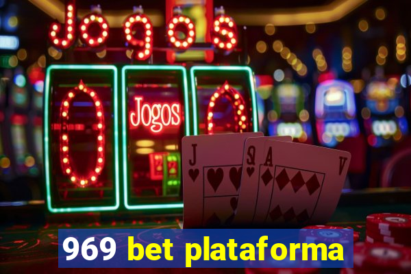 969 bet plataforma